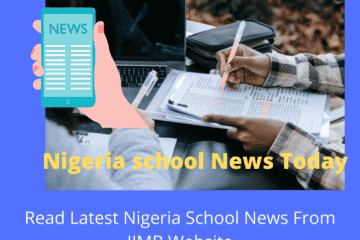 Nigeria school news and scholarships today